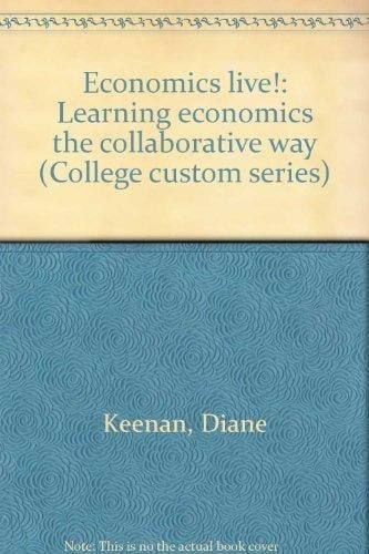 Economics Live! Learning Economics the Collaborative Way