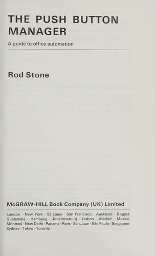 The Push-Button Manager: A Guide to Office Automation