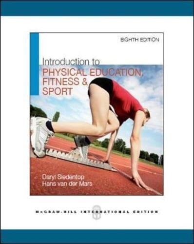 Introduction to Physical Education, Fitness, and Sport