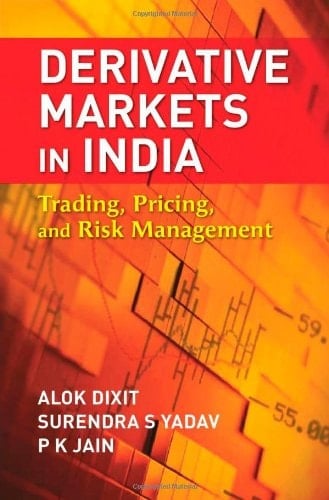 Derrivative Markets in India Trading, Pricing, and Risk Management