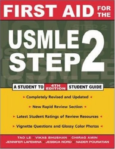 First Aid for the USMLE Step 2 (First Aid Series) A Student to Student Guide 4th Edition