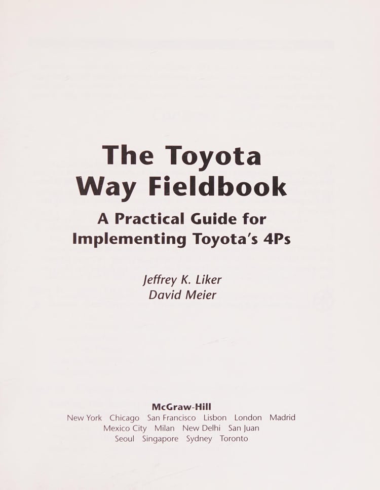 The Toyota Way Fieldbook: A Practical Guide for Implementing Toyota's 4Ps (Business Books)