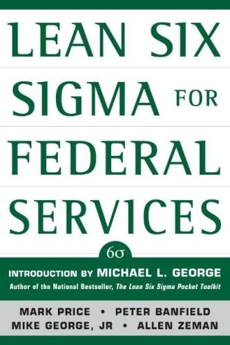Lean Six Sigma for Federal Services
