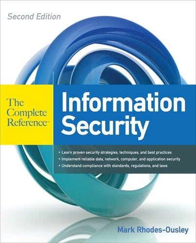 Information Security: The Complete Reference