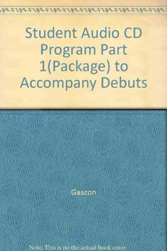 Student Audio CD Program Part 1 (Package) to accompany Débuts: An Introduction to French