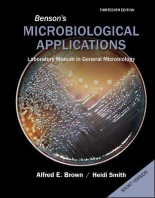 Bensons Microbiological Applications Laboratory Manual In General Microbiology Short Version