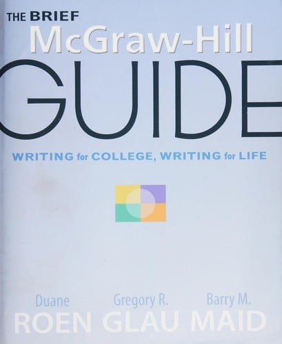 McGraw-Hill guide: writing for college, writing for life