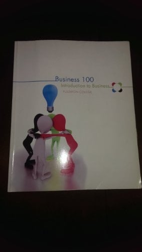 Business 100 Introduction to Business Fullerton College