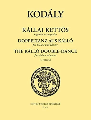 The Kálló Double- Dance (Violin and Piano)