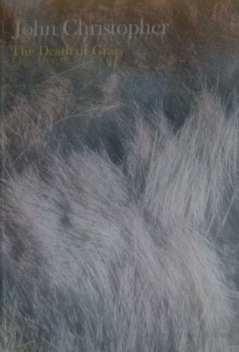 The Death of Grass (US Title No Blade of Grass)