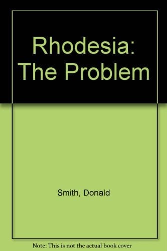 Rhodesia: the problem