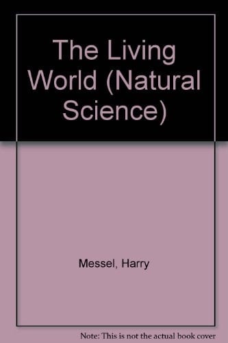 The Living World (Natural Science : an Integrated Course for Schools)