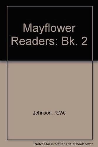 Mayflower Readers: Bk. 2