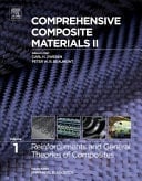 Comprehensive Composite Materials II. - Reinforcements and general theories of composites. Volume 1
