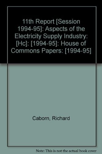 11th Report [Session 1994-95]