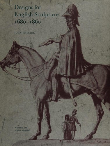 Designs for English Sculpture 1680-1860