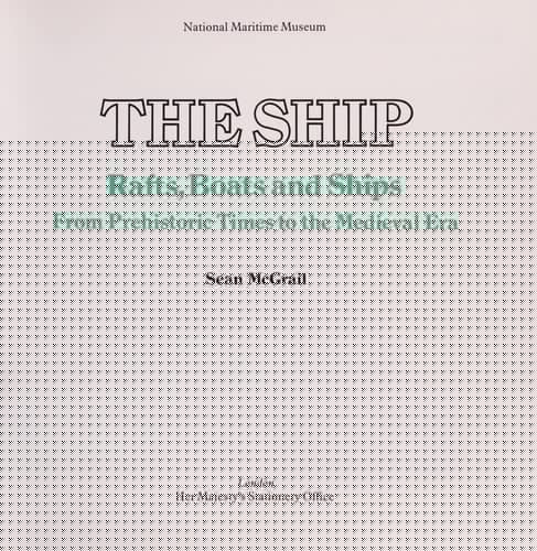 Rafts, Boats and Ships (The Ship)