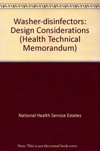 Washer-disinfectors Design Considerations
