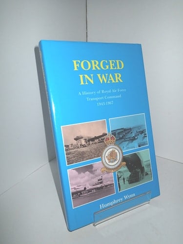 Forged in War A History of RAF Transport Command