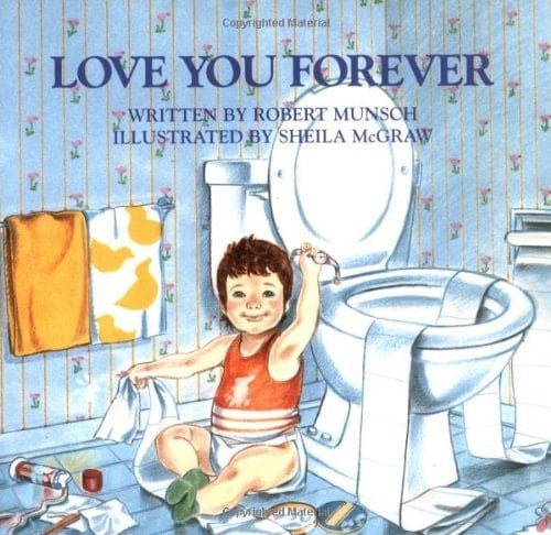By Robert Munsch: Love You Forever