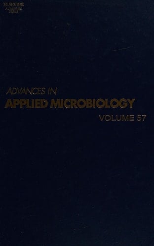 Advances in Applied Microbiology, Volume 57 (Advances in Applied Microbiology) (Advances in Applied Microbiology)