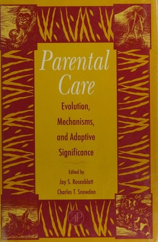 Advances in the Study of Behavior, Volume 25: Parental Care