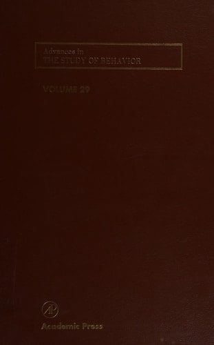 Advances in the Study of Behavior (Volume 29)