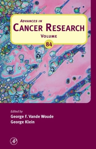 Advances in Cancer Research (Volume 84)