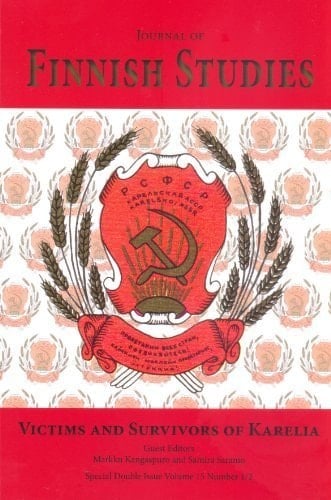 Victims and Survivors of Karelia (Journal of Finnish Studies)