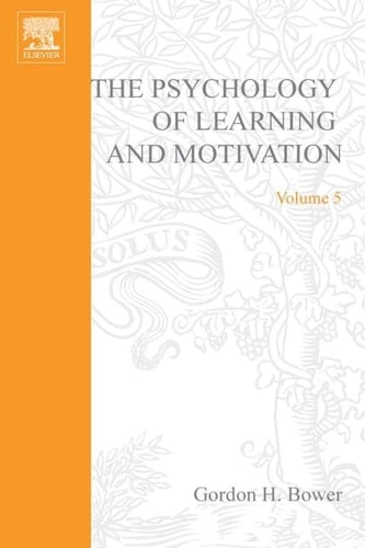 PSYCHOLOGY OF LEARNING&MOTIVATION:V.5: V.5
