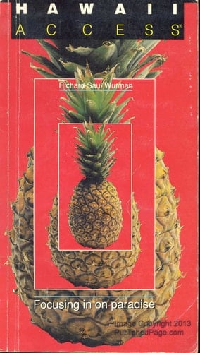 Hawaii, Access: Focusing in on Paradise