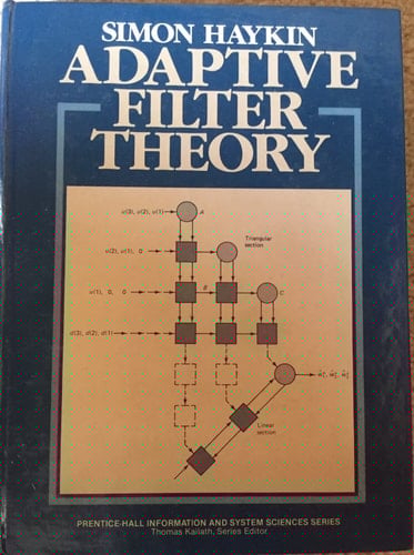 Adaptive filter theory (Prentice-Hall information and system sciences series)