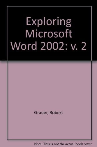 Exploring Microsoft Word 2002
