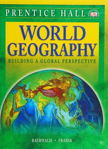 Prentice Hall world geography: building a global perspective