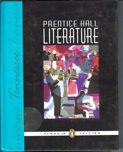 Prentice Hall Literature - Tennessee Edition (Penguin Edition)