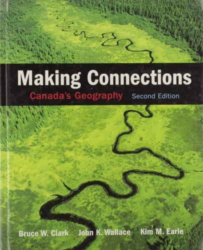 Making Connections Canada's Geography