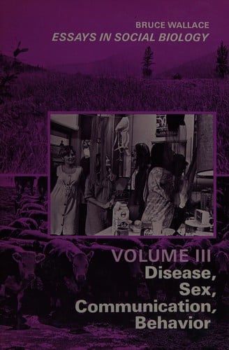 ESSAYS IN SOCIAL BIOLOGY; VOL III