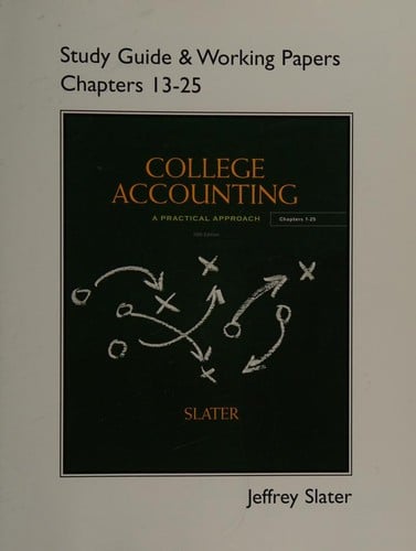 Study Guide  Working Papers for College Accounting Chapters 13  25