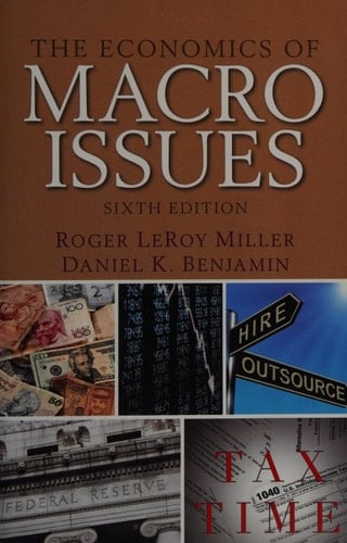 The Economics of Macro Issues