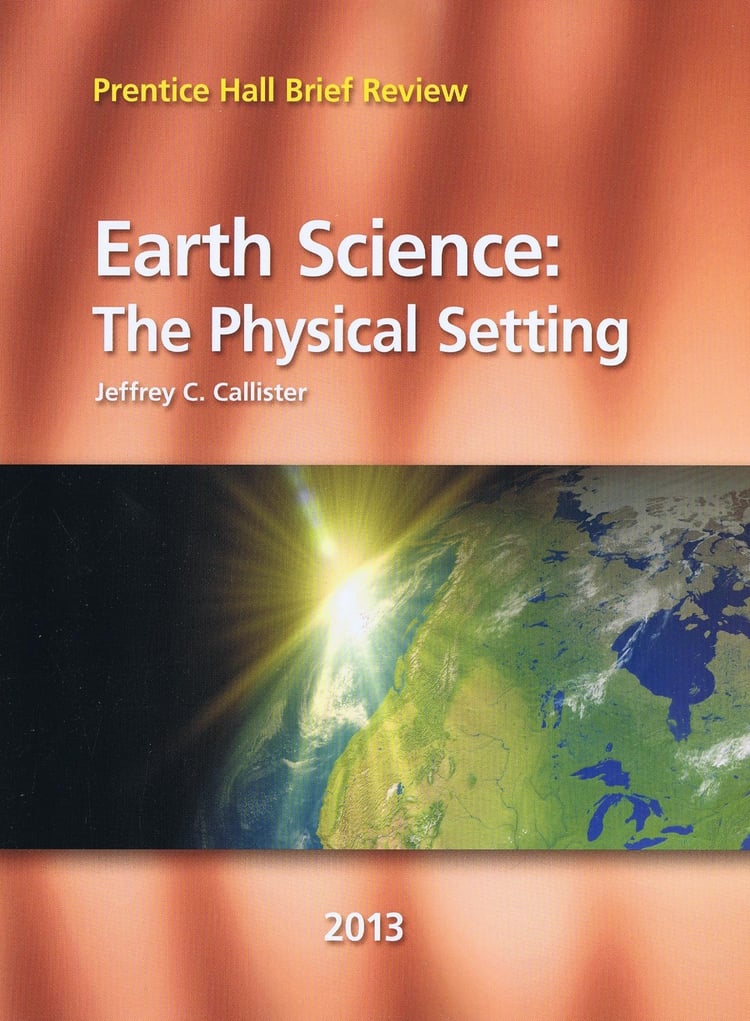 Prentice Hall Earth Science: The Physical Setting 2013