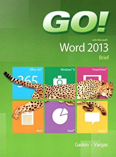 GO! with Microsoft Word 2013 Brief (2-downloads) (GO! for Office 2013)