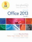 Exploring Microsoft Office 2013, Volume 1 Microsoft Office 2013