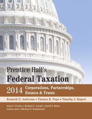 Prentice Halls Federal Taxation 2014 Corporations Partnerships Estates Trusts