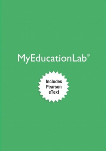 MyLab Education with Pearson eText Access Code for The Young Child: Development from Prebirth Through Age Eight