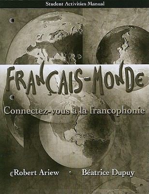 Student Aactivities Manual For Franaismonde Connectezvous La Francophonie