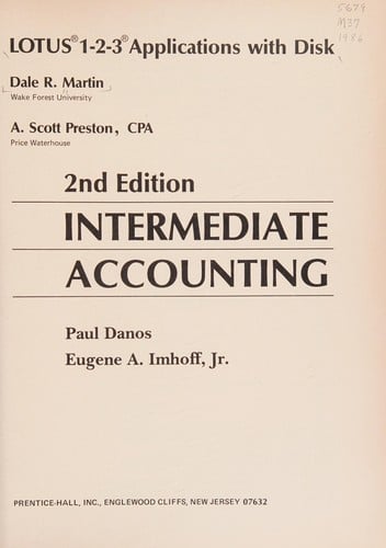 Intermediate Accounting/Lotus 1-2-3 Applications With Disk