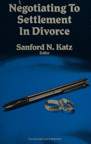 Negotiating to Settlement in Divorce