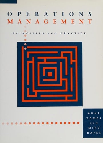 Operations Management: Principles and Practice