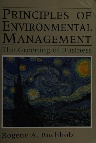 Principles of Environmental Management: The Greening of Business