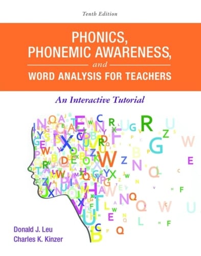 Phonics, Phonemic Awareness, and Word Analysis for Teachers: An Interactive Tutorial (Pearson+)